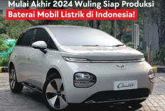 Wuling Motors Mulai Memproduksi Baterai Mobil Listrik di Indonesia Akhir Tahun Ini