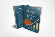 Buku “Menjadi Manusia Bernilai” Karya Oktaria Saputra Hadirkan Refleksi Kepemimpinan dan Integritas