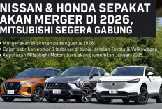 Nissan dan Honda Resmi Umumkan Rencana Marger, Akan Selesai di Pertengahan 2026 Mendatang