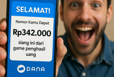 Nomor Kamu Terpilih! Klaim Saldo DANA Gratis Rp342.000 Siang Ini dari Game Penghasil Uang