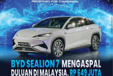 BYD Tambah Line-Up Mobil Listrik di Malaysia, Ini Dia Kelebihannya