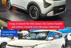 Kia Carens Facelift 2026 Resmi Meluncur, MPV 7 Penumpang Harga Mulai Rp 319 Juta dengan Fitur Makin Lengkap