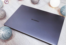 Waw Terbaik ! 4 Laptop Huawei Desain Tipis Ram Besar, Yuk Cek Harganya