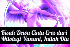 Inilah Kisah Eros Alias Cupid Dewa Cinta dan Kasih Sayang dari Mitologi Yunani