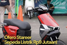 Ofera Perkenalkan Stareer 3 Lit dan Stareer Max, Ini Harga Resminya