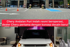 Chery Motor Indonesia Resmikan Dealer ke 45 Bersama Andalan Motors, Mengadopsi Konsep Desain Terbaru