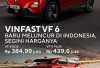 VinFast Luncurkan Produk ke Empatnya di Indonesia, di Bandrol Dengan Harga Rp. 384.995 Juta - Rp. 439.6 Juta